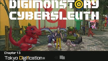 Ch.13 - Tokyo Digification (Digimon Story Cyber Sleuth)(Playstation 4)