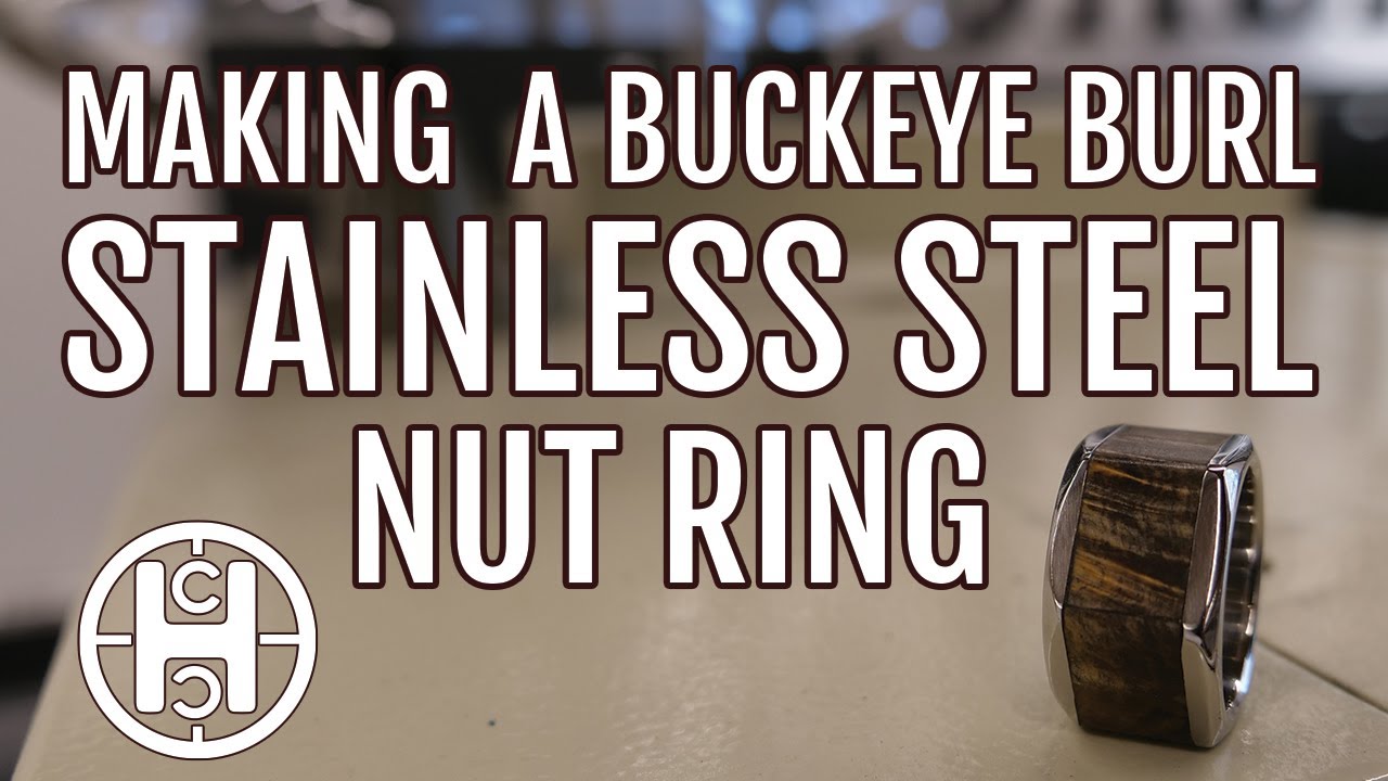 Making A Buckeye Burl Stainless Nut Ring