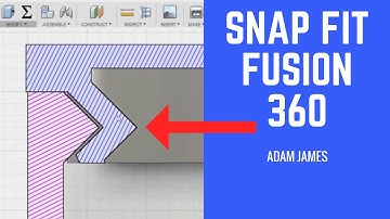 HOW TO CREATE A SNAP FIT IN FUSION 360!