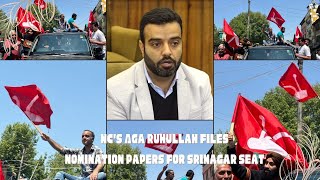 Lok Sabha election: NC's Aga Syed Ruhullah Mehdi files nomination papers for Srinagar seat || AMC