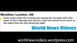 World News Videos Weather Wednesday 27 July 2011