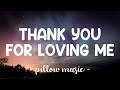 Thank You For Loving Me - Bon Jovi (Lyrics) 🎵
