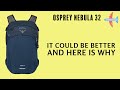 Osprey nebula 32l watch before you buy backpack review 2024