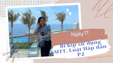 🚀 Ngày 17: Bí kíp sử dụng Sức mạnh tiềm thức và Luật hấp dẫn - phần 2
