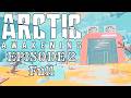 This Game Got Scarier and Dangerous! - Arctic Awakening: Episode 2 Full Gameplay