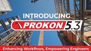 PROKON 5.3: Enhancing Workflows, Empowering Engineers