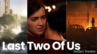 The last of us 2 song | Last Two Of Us | Surface Tension