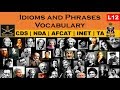 L12 Vocabulary & Idioms and Phrases | CDS | NDA | AFCAT | INET | TA by varshney