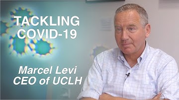 Tackling COVID-19: Prof Marcel Levi, CEO of UCLH
