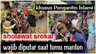 Lagu srokalan sholawat nabi tanpa iklan khusus utk temu manten islami “ya nabi salam alaika”