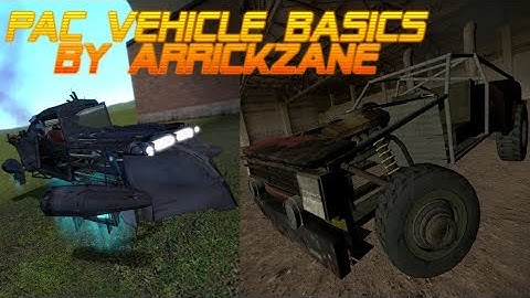 Gmod PAC on Vehicle Basics Tutorial