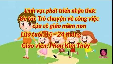 trò chuyện về công việc của cô giáo mầm non
