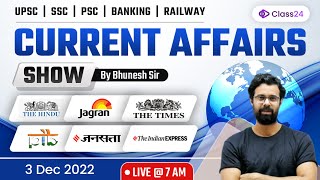 Current Affairs Show | 3 Dec 2022 | Daily Current Affairs 2022 by Bhunesh Sir | Class24