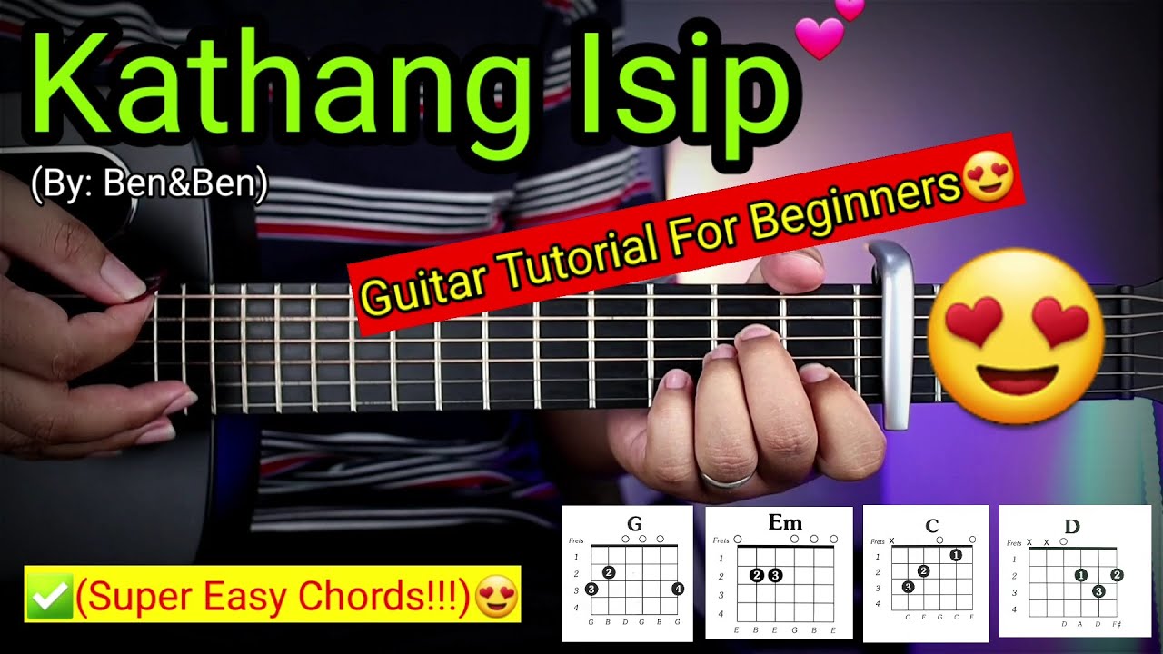 Kathang Isip Ben&Ben (Super Easy Chords)😍 Guitar Tutorial YouTube