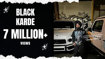 Sardar Khehra - Black Karde (Official Music Video)