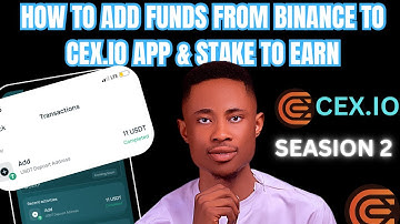 How to deposit coin from Binance to CEX.IO App and Earn through Staking.