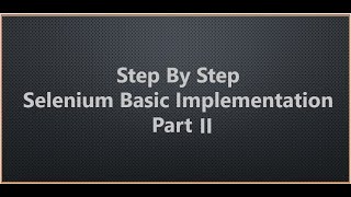 Step by Step Selenium Implementation -2