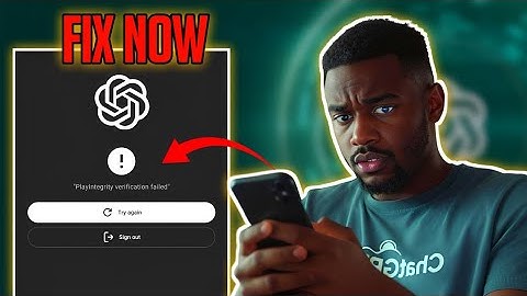 How to Fix "PlayIntegrity Verification Failed" on ChatGPT App (Working 2025 Solution!)