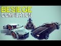 ►Besiege Compilation (W24) - Amazing Cars & More