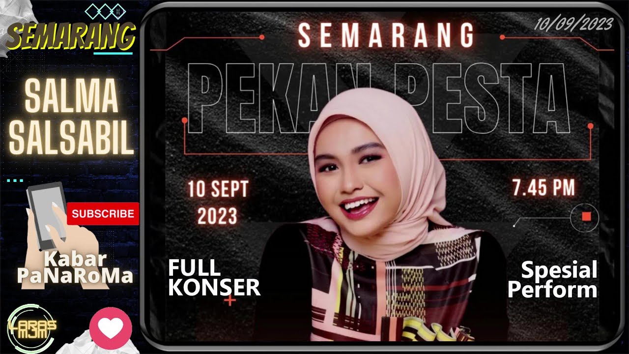 Salma Salsabil Full Konser Semarang, Spesial Perform Musik Pekan Pesta - Stadion Diponegoro Semarang