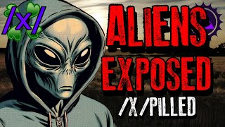 Aliens Exposed /x/pilled | 4chan /x/ Conspiracy Greentext Stories Thread