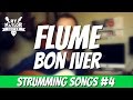 Flume Guitar Lesson Bon Iver - Chords and Strumming