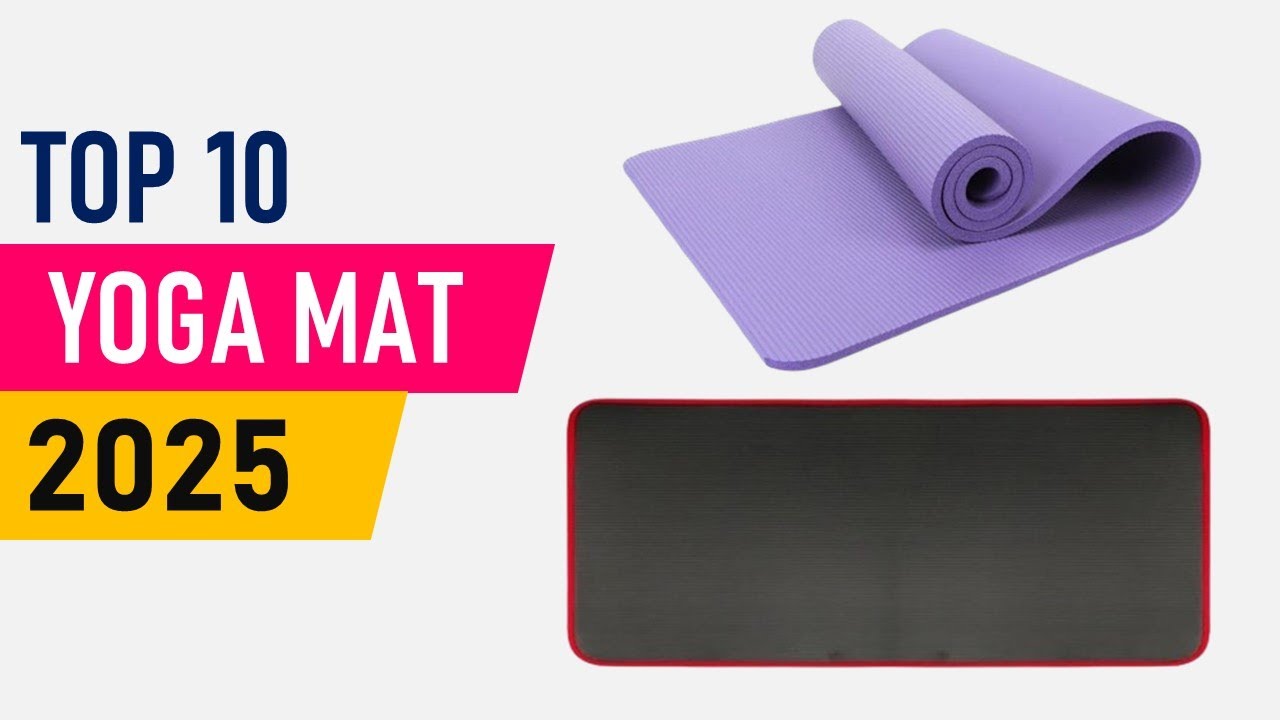 TOP 10 Best Yoga Mat in 2025