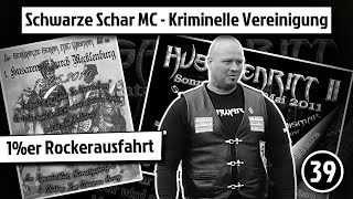 1%er Rockerausfahrt | Schwarze Schar 1%er MC kriminelle Vereinigung | Teil 39