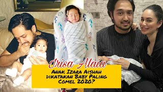 Anak Izara Aishah Dikatakan Baby Paling Comel 2020 Youtube