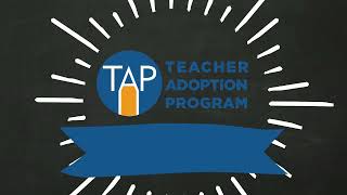 What Is The Teacher Adoption Program Tap?