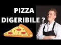 PIZZA DIGERIBILE? Ti spiego tutto!