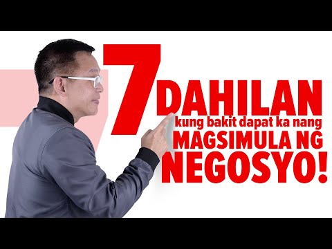7 Reasons Kung Bakit Kailangan Mong Magnegosyo | Negosyo Tips
