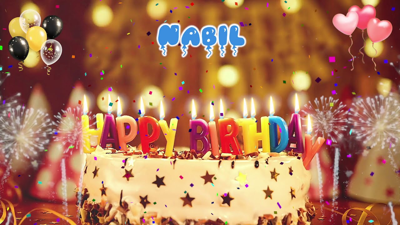 NABIL Birthday Song  Happy Birthday Nabil