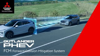 MITSUBISHI OUTLANDER PHEV | FCM（Forward Collision Mitigation System）
