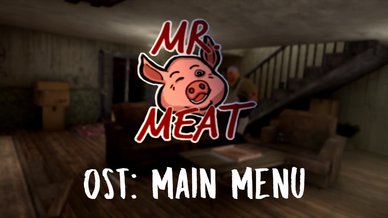 Mr.Meat OST Main Menu YouTube