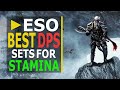 ESO Best 10 DPS Sets for Stamina from Easiest to Hardest to use (2020)