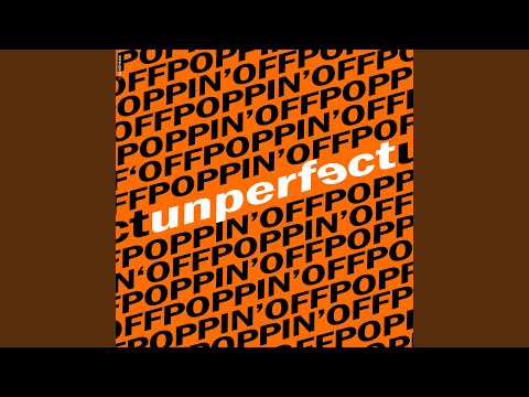 Poppin’ Off