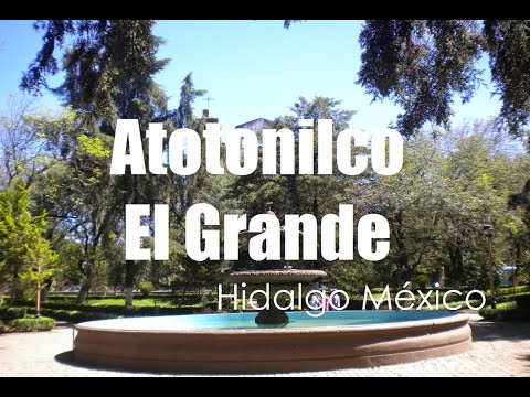 Atotonilco El Grande Corredores Turísticos de Hidalgo México  por Hidalgo Tierra Mágica