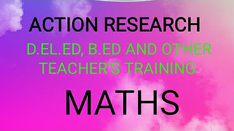 D.el.ed, Action research, MATHS # RKD A TO Z VIDEO #
