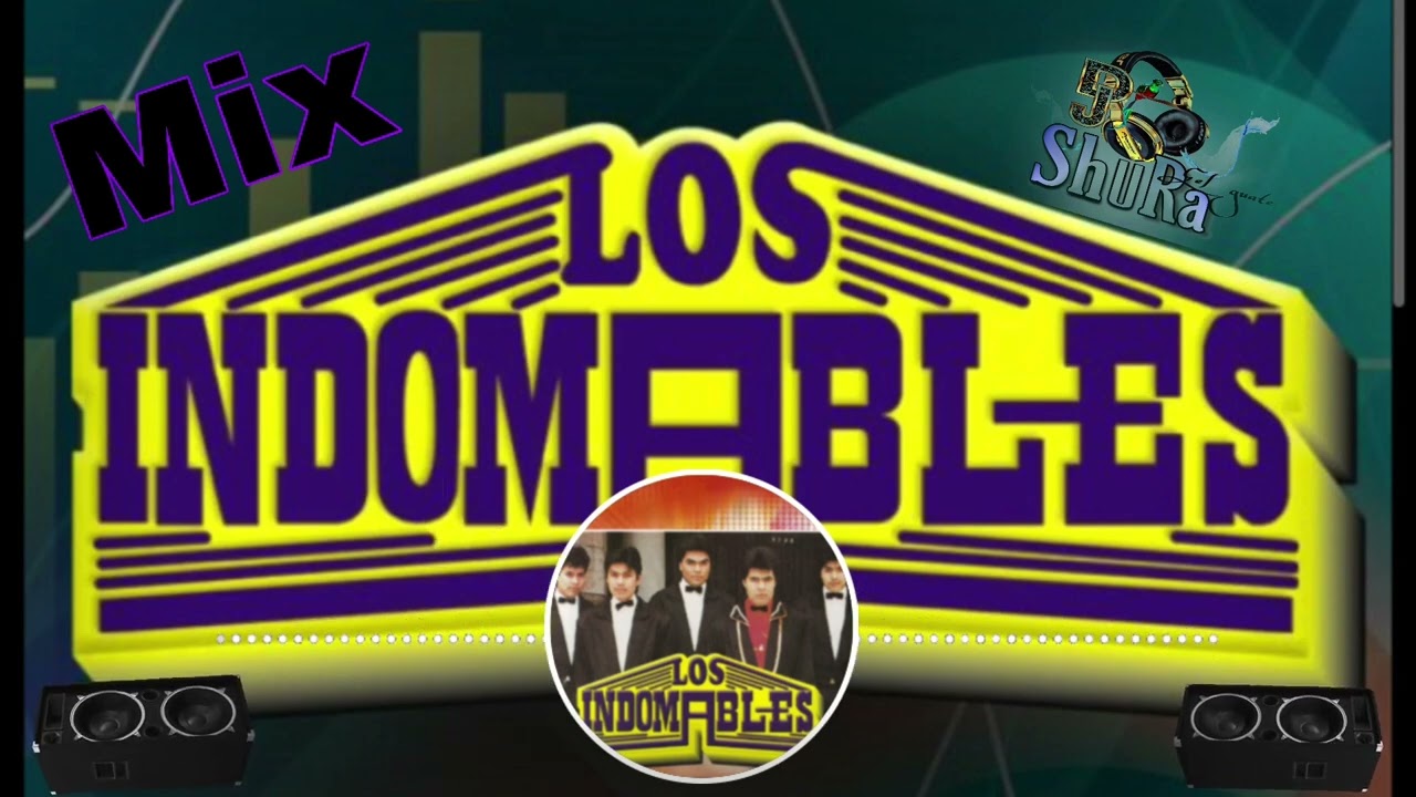los indomables mix 1