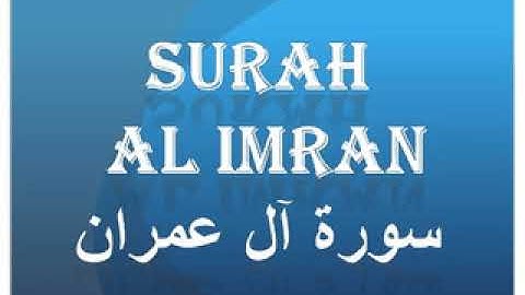 03 - Sourat Al-Imrane سورة ال عمران Saad el ghamidi سعد الغامدي
