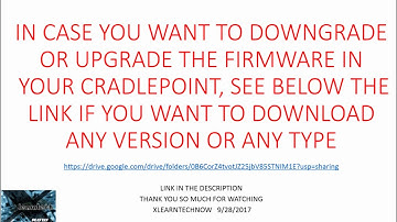 CRADLEPOINT ROUTER UPGRADING OR DOWNGRADING ALL FIRMWARE AND TYPES