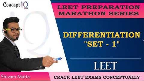 Differentiation SET -1 Marathon Series | Concept IQ LEET BATCH | #LEET #DTU LEET #IPU