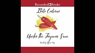 Under the Jaguar Sun by Italo Calvino | Full Audiobook Under The Jaguar Sun