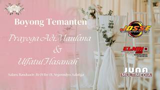 LIVE JOSSE MUSIK | BOYONG PRAYOGA ADI MAULANA & ULFATUL HASANAH | Randuacir, Minggu 26 Juli 2026 ||