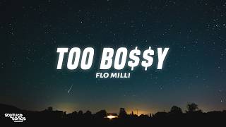 Flo Milli - Too Bo$$y (Lyrics) @solitude_songs