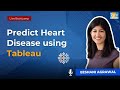 Mapping Heart Health Risk | Tableau Case Study | Bootcamp | Ivy Pro School