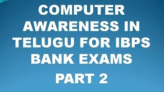 Computer Awareness for Bank Exam In Telugu Part 2