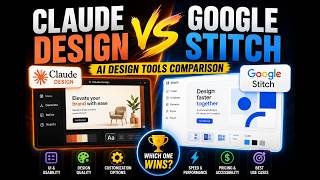 Claude Design vs Google Stitch: AI Design Tools Comparison | Complete Feature Breakdown