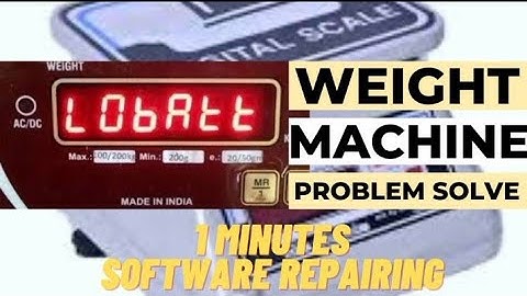 LOBAT Weight Machine Problem Solution ll Lobatt weight machine software problem solution 101% ll
